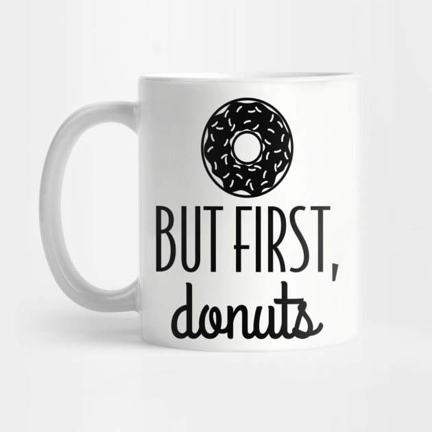 But First Donuts by DetourShirts